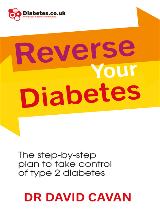 Title details for Reverse Your Diabetes by David Cavan - Available